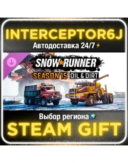 SnowRunner Season 15: Oil &amp DirtВсе регионыSTEAM АВТО