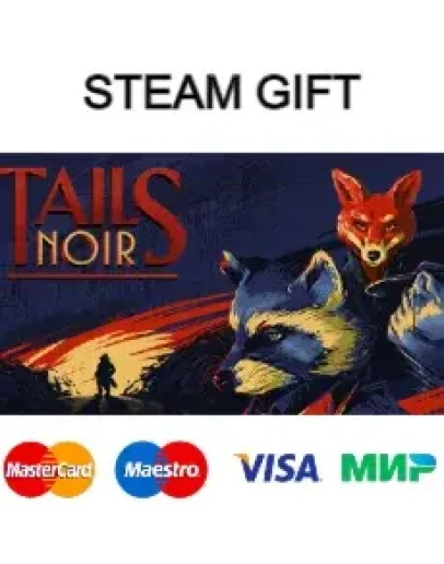 Tails Noir steam RU/UA/KZ/CНГ Tails Noir steam RU/UA/KZ/CНГ