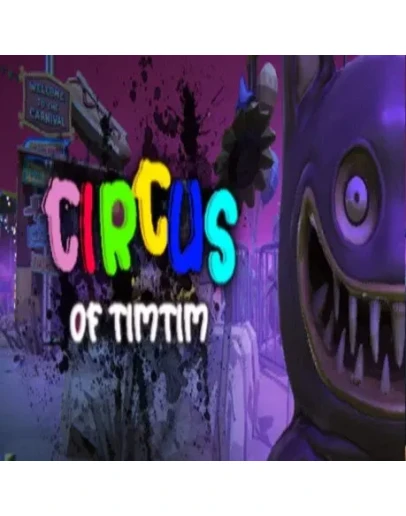 Circus of TimTim - Mascot Horror Game Steam key/РФ+Мир