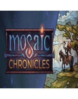Mosaic Chronicles (Steam key / РФ+Весь Мир)