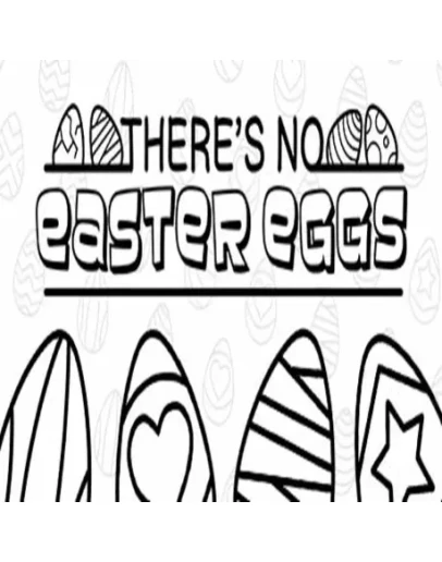 There's No Easter Eggs (Steam key / РФ+Весь Мир)