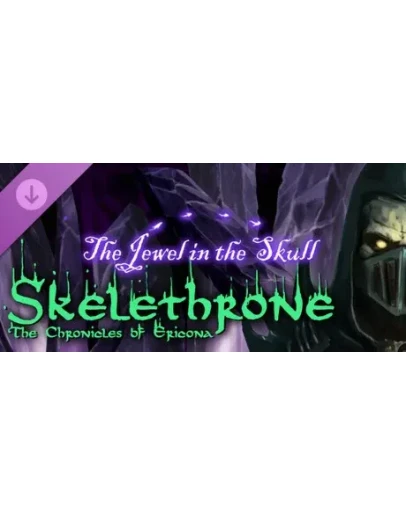 Skelethrone: The Chronicles of Ericona - The Jewel in t