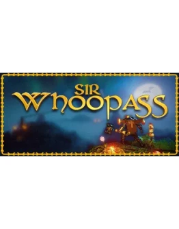 Sir Whoopass: Immortal Death STEAM КЛЮЧ РФ+МИР