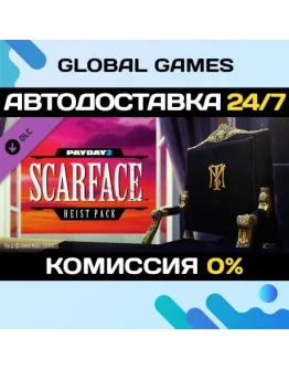 PAYDAY 2: Scarface Heist DLC STEAM АВТО0