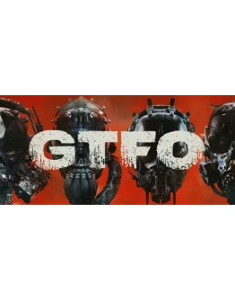 GTFO - Steam Access OFFLINE