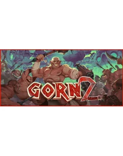 GORN 2 - STEAM GIFT РОССИЯ