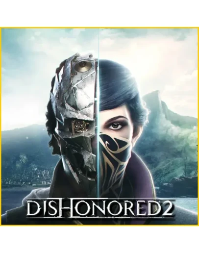 Dishonored + Dishonored 2 ЛИЦЕНЗИОННЫЙ