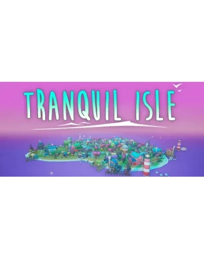 Tranquil Isle АВТОДОСТАВКА STEAM РОССИЯ
