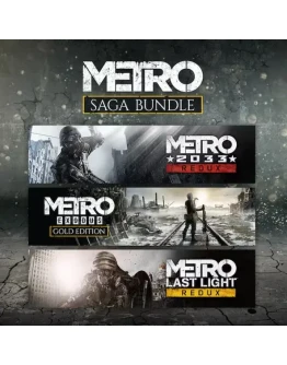 METRO 2033 Redux SAGA BUNDLE STEAM OFFLINE