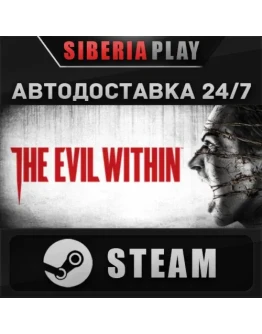 The Evil Within STEAM АВТО RU/UA/KZ/СНГ