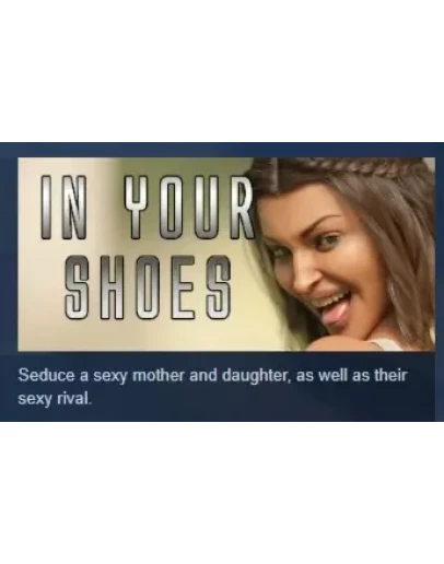 In Your Shoes: An NSFW MILF &amp Daughter Sex VN STEAM РФ