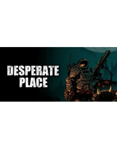 Desperate Place АВТОДОСТАВКА STEAM РОССИЯ
