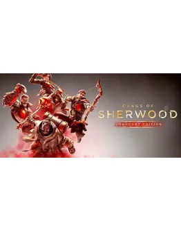 Gangs of Sherwood Lionheart Edition (STEAM КЛЮЧ) РФ+СНГ