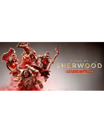 Gangs of Sherwood Lionheart Edition (STEAM КЛЮЧ) РФ+СНГ