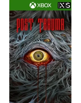 Post Trauma XBOX SERIES XS PC Цифровой Ключ Сразу