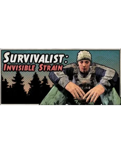 Survivalist: Invisible Strain * STEAM РФ/КЗ/СНГ