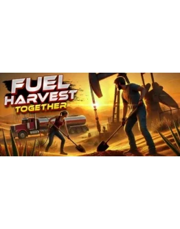 Fuel Harvest Together АВТОДОСТАВКА STEAM РОССИЯ Fuel Harvest Together АВТОДОСТАВКА STEAM РОССИЯ