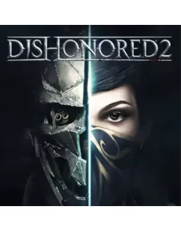 DISHONORED 2 (STEAM/РФ/УКР-СНГ) КЛЮЧ