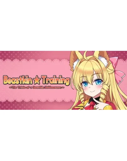 Beastkin Training The Trials of a Beastkin Noblewoman