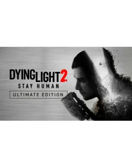 Dying Light 2 ULTIMATE (+Все DLC) Гарантия