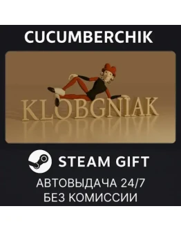 KlobgniakSTEAM GIFT AUTORU+МИР