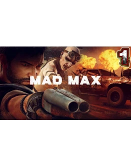 Mad Max Steam ЛИЦЕНЗИОННЫЙ