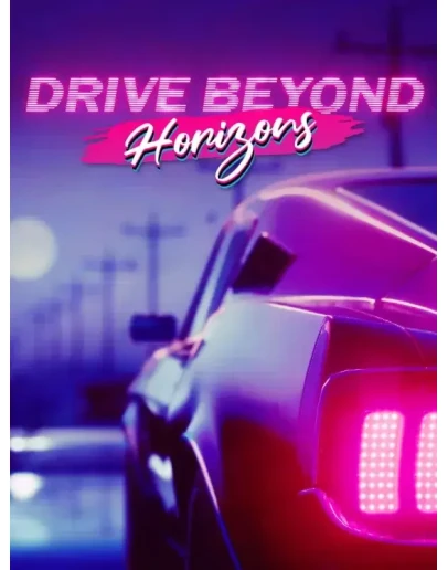 Drive Beyond Horizons (Steam Gift Россия)