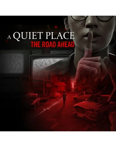 A Quiet Place: The Road Ahead PS5 П2/П3