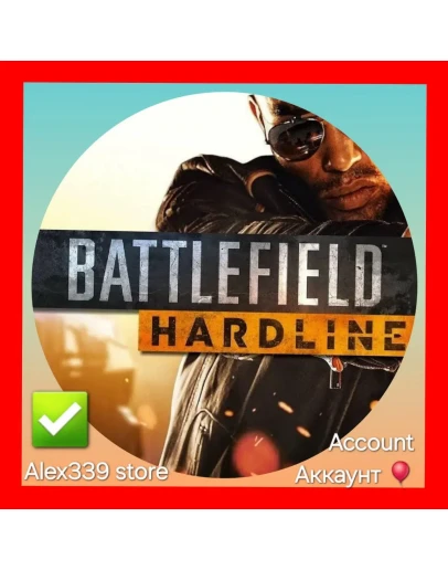 UBattlefield Hardline АккаунтСмена почты/данных