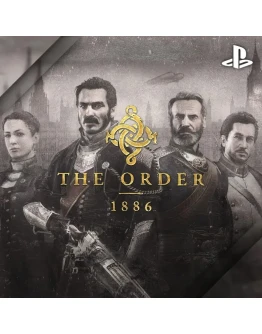 The Order 1886 PS4 / PS5 П2 / П3 НАВСЕГДА