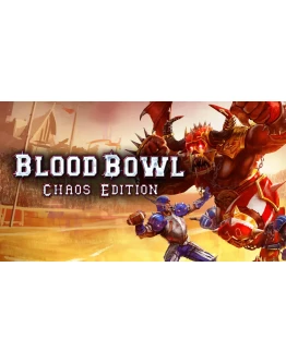 Blood Bowl: Chaos Edition - Steam/RU+CIS