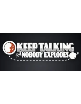 Keep Talking and Nobody Explodes - Steam Access OFFLINE