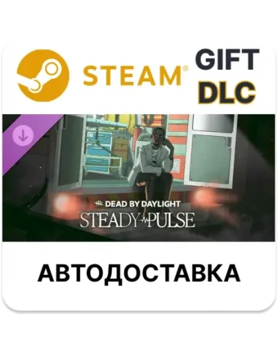 Dead by Daylight - Steady Pulse Steam ДЛС РУ КЗ и др