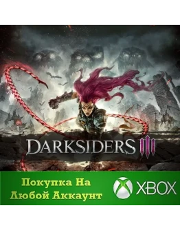 DARKSIDERS III XBOX На Любой аккаунт