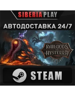 RailGods of Hysterra STEAM АВТО RU/UA/KZ/СНГ