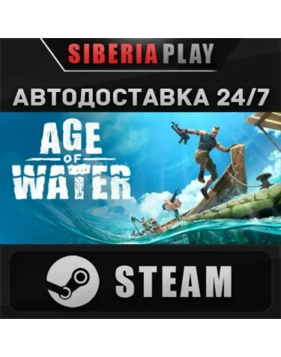Age of Water - Gold Edition STEAM АВТО RU/UA/KZ/СНГ