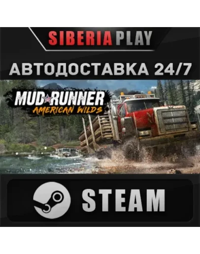 MudRunner - American Wilds Edition STEAM RU/UA/KZ/СНГ