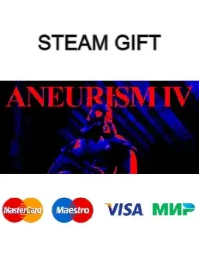 ANEURISM IV steam RU/UA/KZ/CНГ
