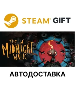 The Midnight Walk Steam РУ КЗ УКР ТР РБ СНГ авто