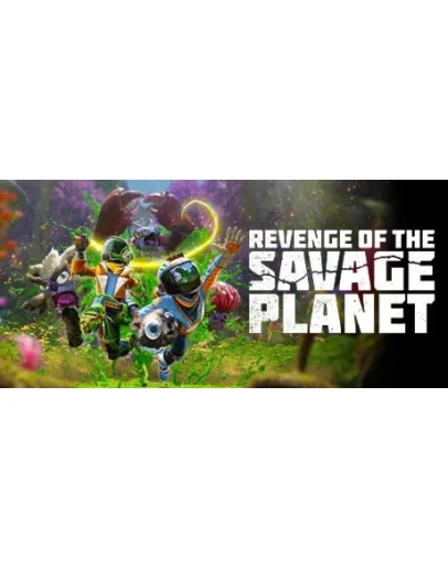 Revenge of the Savage Planet. STEAM-ключ Россия СНГ
