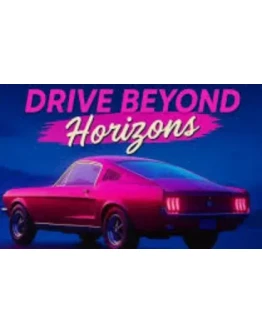 DRIVE BEYOND HORIZONS (2025)STEAM НА 90 ДНЕЙ