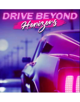 DRIVE BEYOND HORIZONS (2025)STEAM АККАУНТ