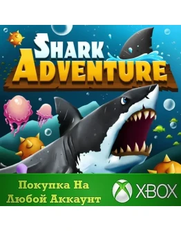 Shark Adventure XBOX На Любой аккаунт