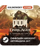 DOOM: THE DARK AGES PREMIUM + ВСЕ DLC STEAM 24/7