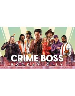 Crime Boss: Rockay CityXBOX SERIES XS КЛЮЧ Crime Boss: Rockay CityXBOX SERIES XS КЛЮЧ