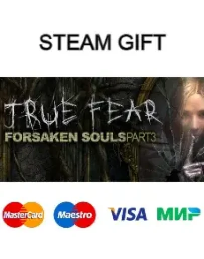 True Fear: Forsaken Souls Part 3 steam RU/UA/KZ/CНГ