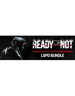 Ready or Not - LSPD Bundle (STEAM КЛЮЧ) РФ+КЗ+СНГ