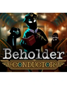 BEHOLDER: CONDUCTOR (2025)STEAM АККАУНТ + ИГРЫ