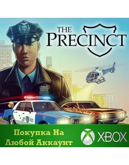 The Precinct XBOX На Любой аккаунт