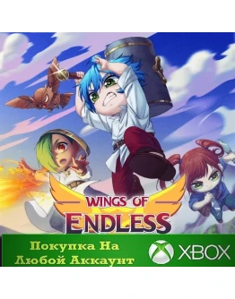 Wings of Endless XBOX На Любой аккаунт
